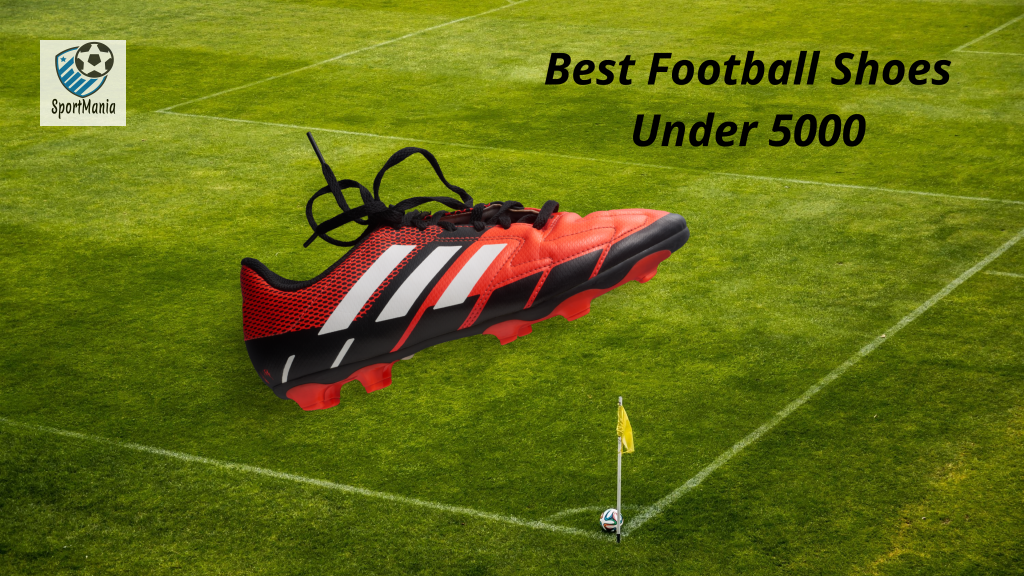 best football shoes under 5000